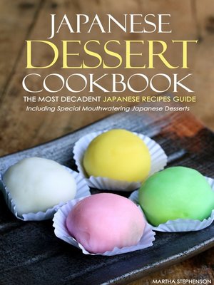 cover image of Japanese Dessert Cookbook